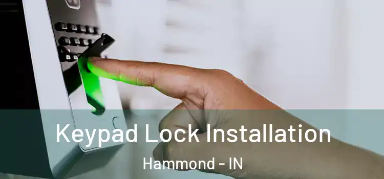  Keypad Lock Installation Hammond - IN