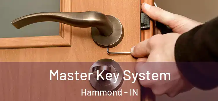  Master Key System Hammond - IN