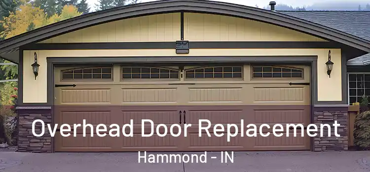  Overhead Door Replacement Hammond - IN