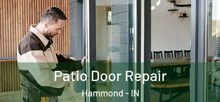 Patio Door Repair Hammond - IN