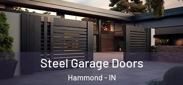  Steel Garage Doors Hammond - IN